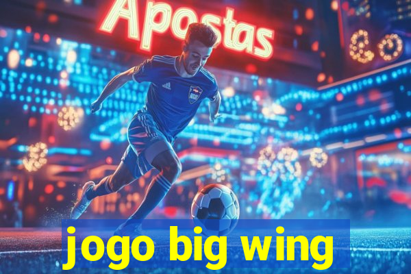 jogo big wing